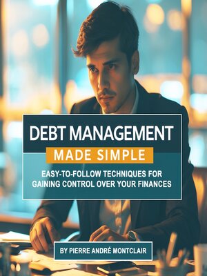 cover image of Debt Management Made Simple